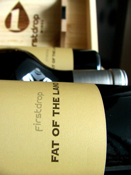 Shiraz - First Drop 2012 Fat of the Land Shiraz